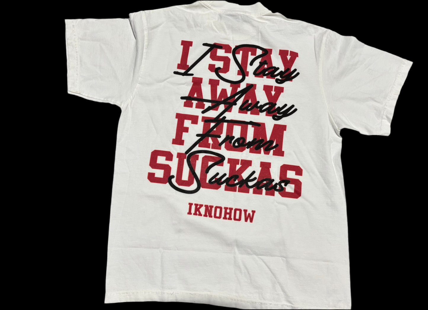 IKnowHow Stay Away Tee